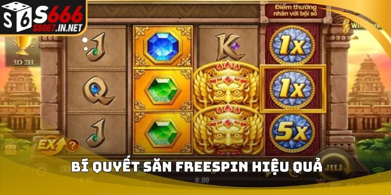 Bí quyết săn freespin hiệu quả Bí quyết săn freespin hiệu quả