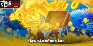 Cach san rong vang avata
